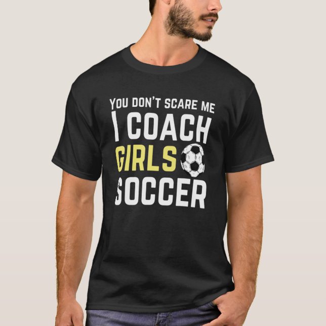Camiseta Presente de Treinadores Você Não Me Assusta Eu Tre (Frente)