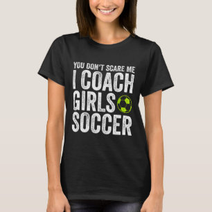 Camiseta Presente de Treinadores Você Não Me Assusta Eu Tre