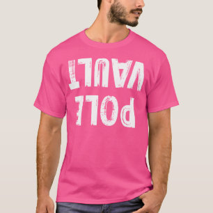 Camiseta Presente de vaso de vara Funny Vaulter