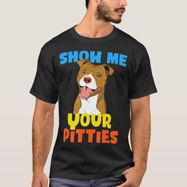 Camiseta Presente Divertido de Pitbull para Mostrar seus Pi (Frente)