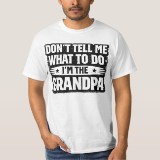 Camiseta Presente Divertido para Avô – Não Me Diga O Que Fa