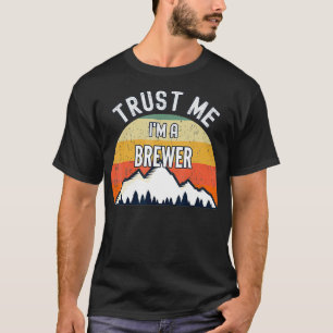 Camiseta Presente Divertido para Cervejeiro, Confie em Mim,