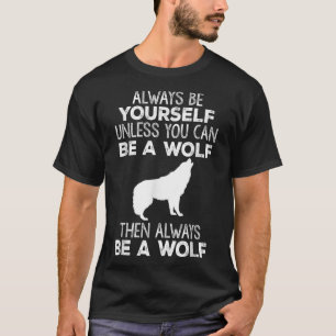 Camiseta Presente Divertido - Sempre Seja Você Mesmo a Meno