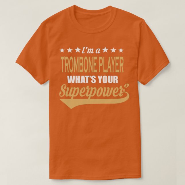 Camiseta Presente do Coletor de Superpotência do Trombone (Frente do Design)