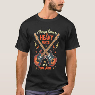 Camiseta Presente do Dia das Mães Sempre Ouça Heavy Metal e
