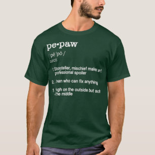 Camiseta Presente do Dia de os pais de Definição PePaw