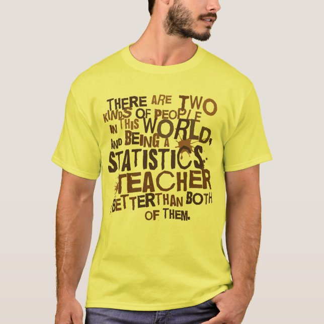 Camiseta Presente do professor das estatísticas (Frente)