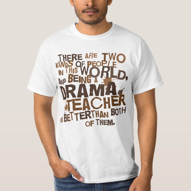 Camiseta Presente do professor do drama (Frente)