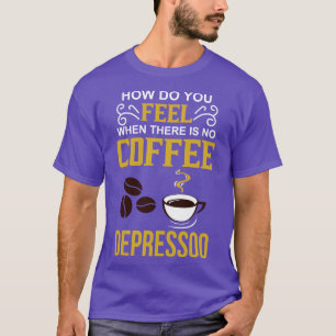 Camiseta Presente do viciado em Cafeína do Café Lover