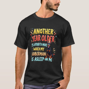 Camiseta Presente Engraçado de Aniversário Cão Doberman Pin