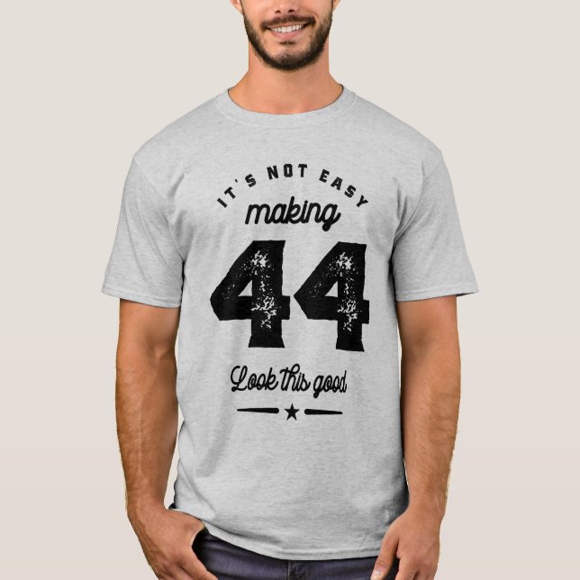 Camiseta Presente Engraçado de Aniversário do 44 de 44 anos (Frente)
