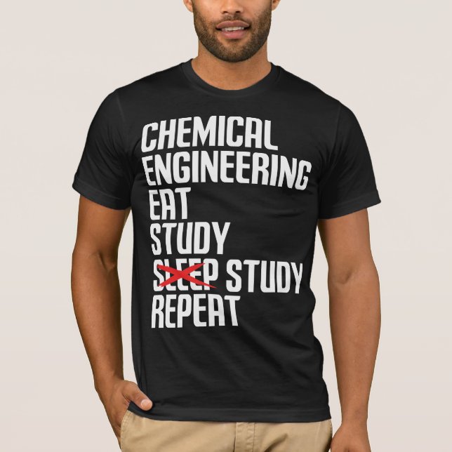 Camiseta Presente Engraçado de Engenharia Química Coma Estu (Frente)