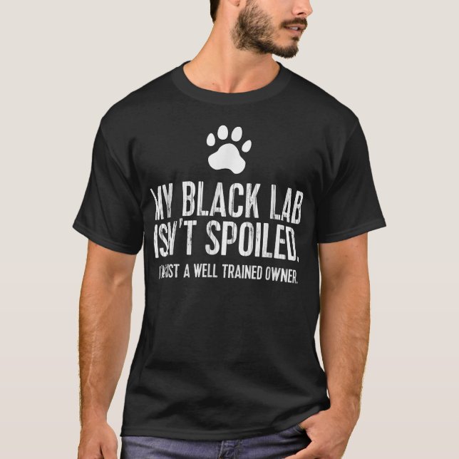 Camiseta Presente engraçado de Labrador preto Meu Lab não é (Frente)