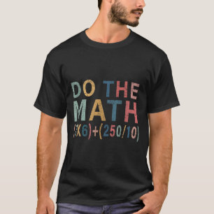 Camiseta Presente engraçado de meme de matemática para prof