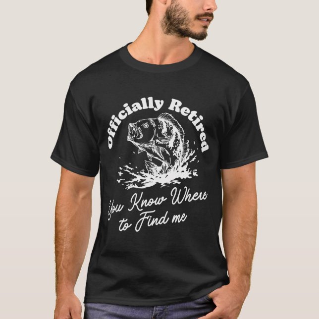 Camiseta Presente Engraçado de Pesca Oficialmente Aposentad (Frente)