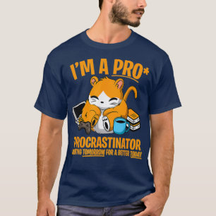 Camiseta Presente engraçado de piada Procrastinada de Faul