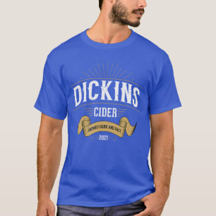 Camiseta Presente engraçado de sidra Dickins Piada suja de 