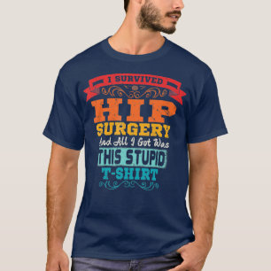 Camiseta Presente Engraçado De Substituição Da Anca Queb