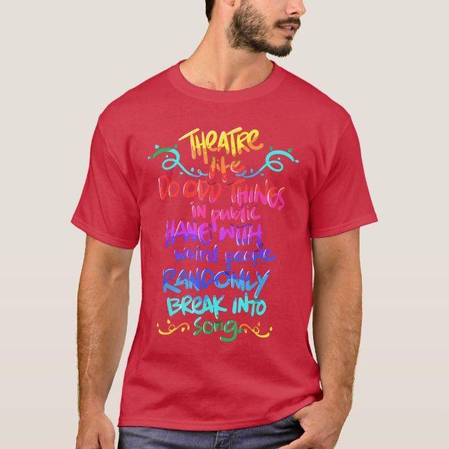 Camiseta Presente engraçado de teatro musical para viciado (Frente)