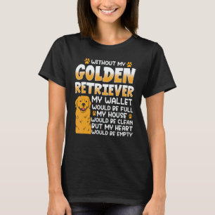 Camiseta Presente engraçado do golden retriever citação fof