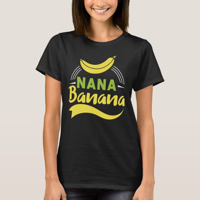Camiseta Presente engraçado Nana Banana design (Frente)