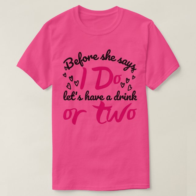 Camiseta Presente Engraçado para Despedida de Solteira Ante (Frente do Design)