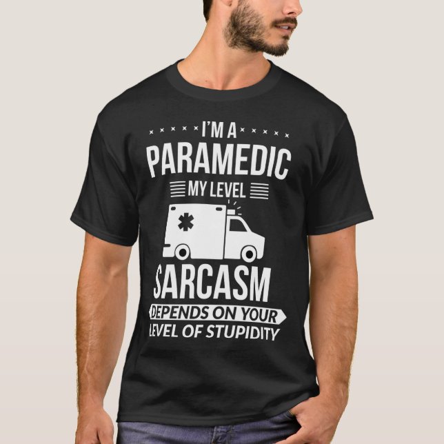Camiseta Presente Engraçado para Paramédico Emt (Frente)