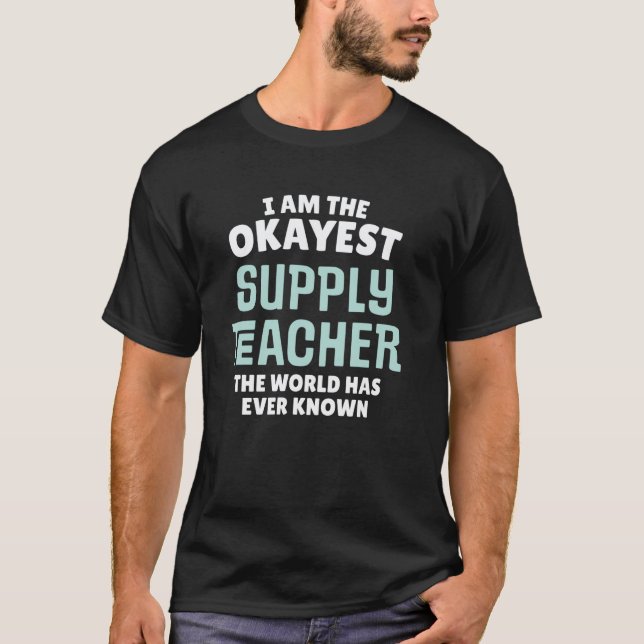 Camiseta Presente engraçado para professor substituto - Sou (Frente)