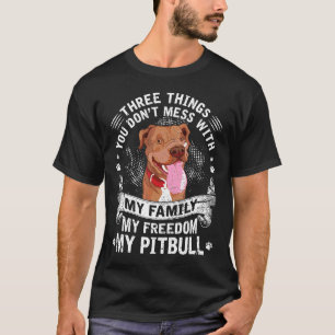 Camiseta Presente Engraçado Pitbull Três Coisas Com Que Voc