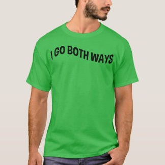Camiseta Presente Eu Vou de Ambas as Maneiras