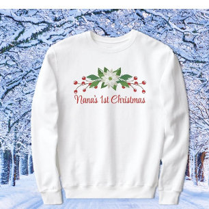 Camiseta Presente excelente! Nana's First Christmas Sweatsh