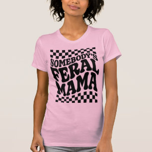 Camiseta Presente Feral da Família Engraçado de Alguém
