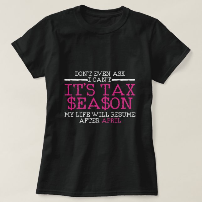 Camiseta Presente Fiscal Funny Season Contabilista (Frente do Design)