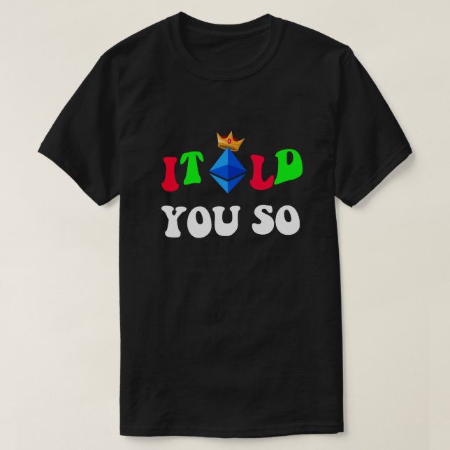 Camiseta Presente fixe para fãs e traders de Ethereum "Eu t (Frente do Design)