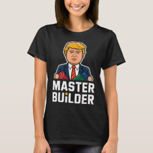 Camiseta Presente Funny Trump Master Builder