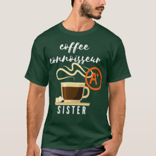 Camiseta Presente Irmã Café Connoisseur