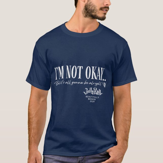 Camiseta Presente Jelly Roll Não Estou Bem (Frente)