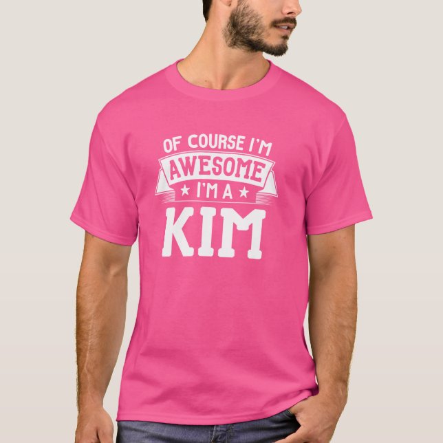 Camiseta Presente Kim Nome - Claro que sou Incrível! (Frente)