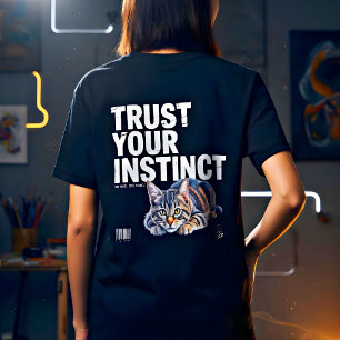 Camiseta Presente Motivacional Confie no Seu Instinto Amant