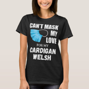 Camiseta Presente no cão Cant Mask My Love For Cardigan W