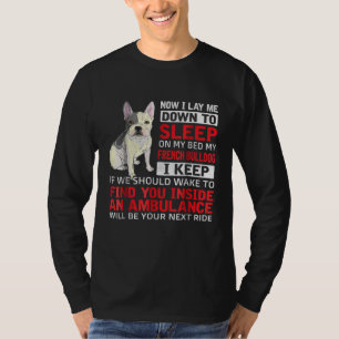 Camiseta Presente no cão   Dormir Na Minha Cama O Meu Buldo