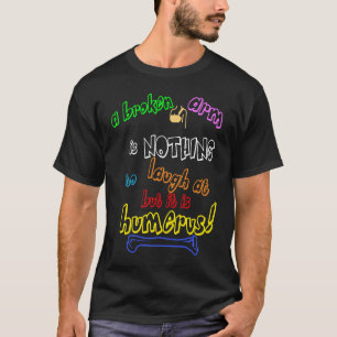 Camiseta Presente Ortopédico Úmero Pun para DR óssea