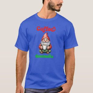 Camiseta Presente para Amante de Gnomos, Gnomaste Café,