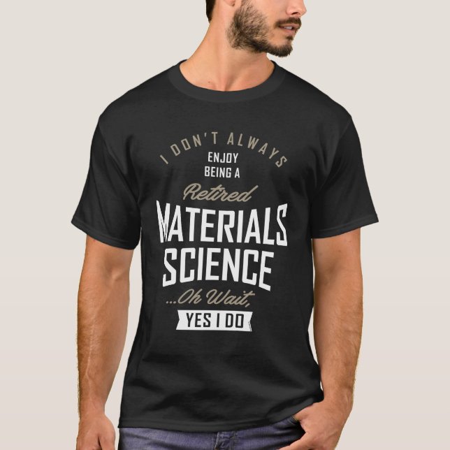 Camiseta Presente para Ciência de Materiais (Frente)