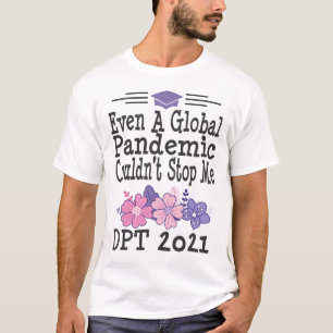 Camiseta Presente para graduação de DPT em Terapia Físic