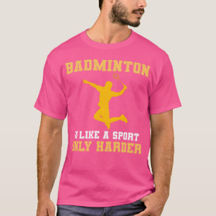 Camiseta Presente para jogador de badminton Esportes Badmin
