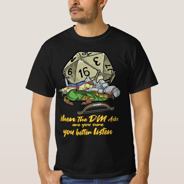 Camiseta Presente para jogos Tabletop quando o DM pergunta (Frente)