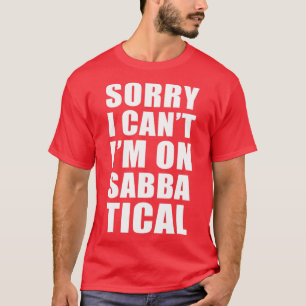 Camiseta Presente Sabático Desculpe por não poder ir no Sab