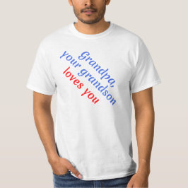 Camiseta Presente: Seu neto ama você - Vô