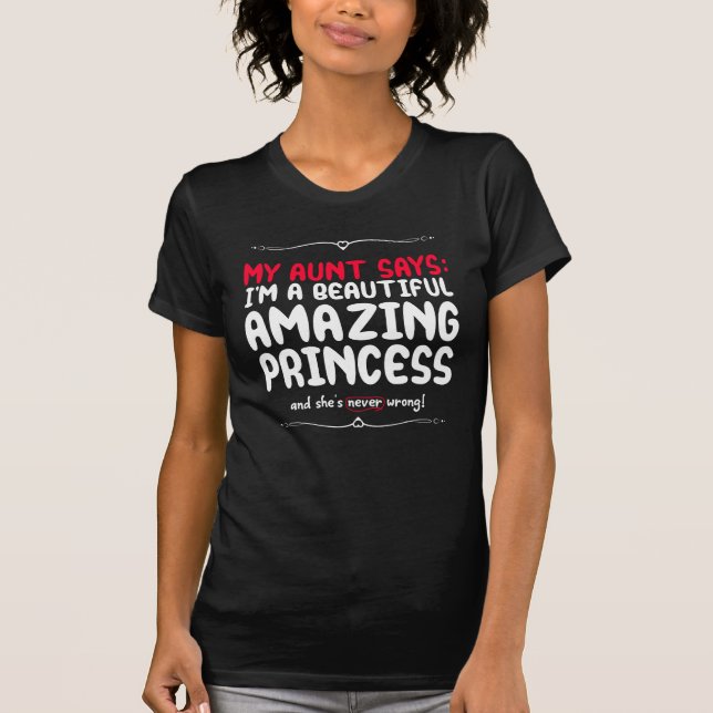 Camiseta Presente Único Da Princesa Engraçada Para A sobrin (Frente)